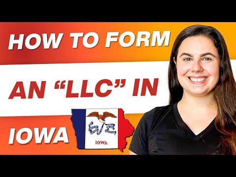 Iowa LLC | How to Start an LLC In Iowa