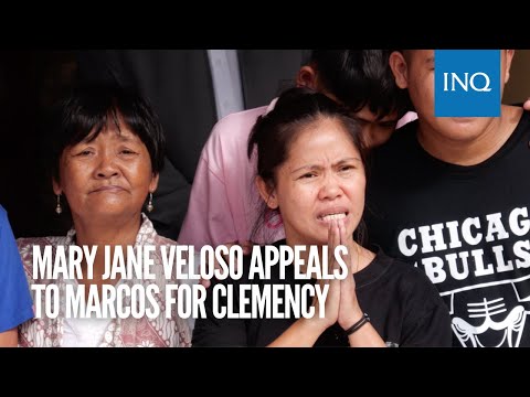 Mary Jane Veloso appeals to Marcos for clemency