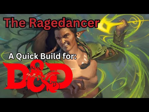 The Ragedancer, a defensive but versatile Barbarian build for Dungeons and Dragons 5th edition.