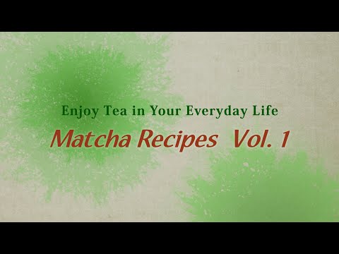 Matcha Recipes  Vol. 1-2