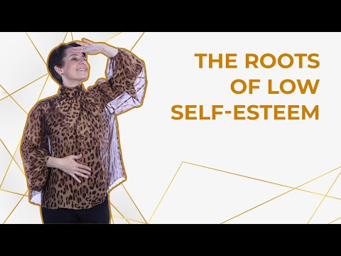 The Roots of Low Self-Esteem