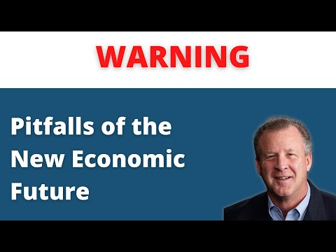 Pitfalls of the New Economic Future