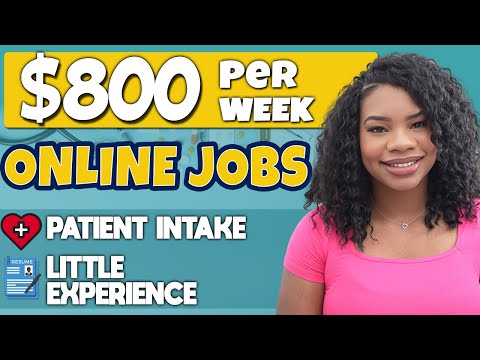 Work From Home: $800/Week Patient Intake Coordinator (Now Hiring!)