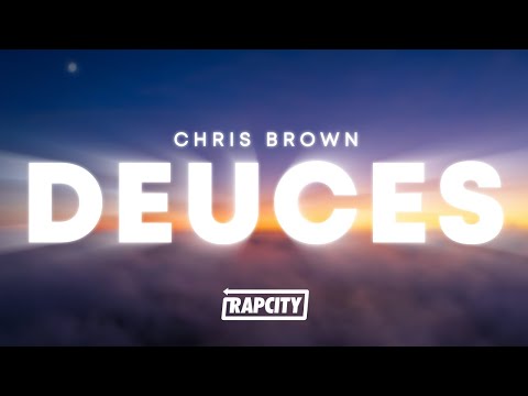 Chris Brown - Deuces (Lyrics) ft. Tyga, Kevin McCall