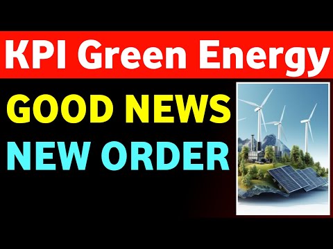 KPI Green Energy Share Latest News 🔥 Kpi Green Energy New Order