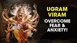 Ugram Viram Maha Vishnum - Ultimate Prayer to Overcome FEAR - Abhayam