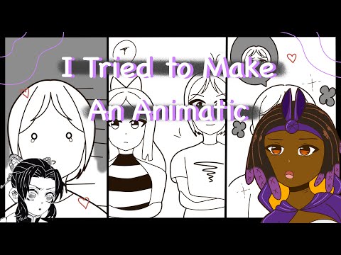 Watch me Make an Animatic for the First Time!