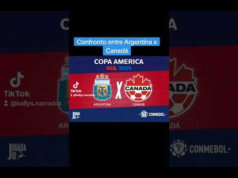 Confronto entre Argentina x Canadá #copaamérica2024 #argentina #canadá