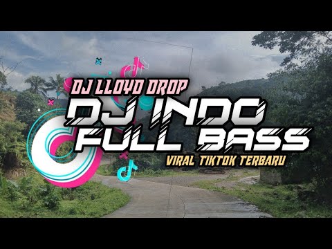 DJ Indo Full Bass Mashup Slowed (DJ Lloyd Drop Remix)