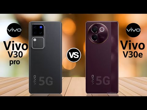 Vivo V30 pro 5G Vs Vivo V30e 5G