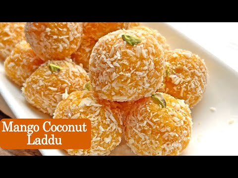 Instant Mango Laddu with Coconut in 20 minutes - Only 4 Ingredients