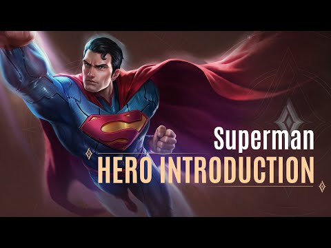 Superman Hero Introduction Guide | Arena of Valor - TiMi Studios