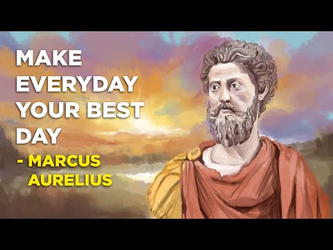 6 Ways to Make Everyday Your Best Day - Marcus Aurelius’ Daily Routine (Stoicism)