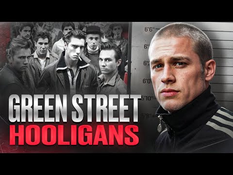 THE TRUE STORY OF GREEN STREET HOOLIGANS - how the world of English football hooligans works.