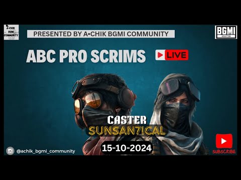 [HINDI] A-CHIK BGMI COMMUNITY  PRESENT ABC PRO SCRIMS|| CASTER : SUNSANTICAL