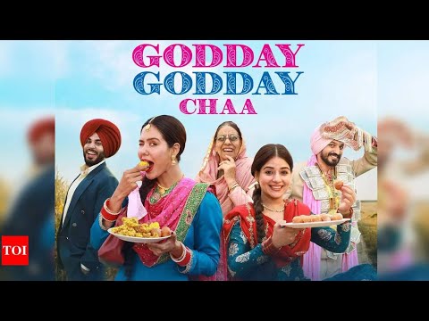 Godday Godday Chaa full punjabi movie Sonam Bajwa