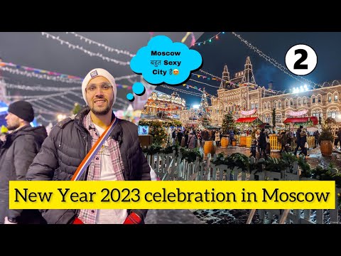 New Year in Russia 2023 at Red square Moscow | Indian In Russia vlogs