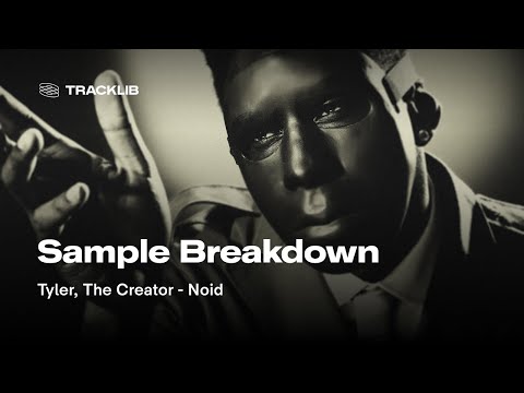 Sample Breakdown: Tyler, The Creator - Noid