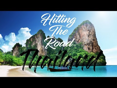 Hitting The Road - Amazing trip to Thailand - PHUKET, KRABI, PHI PHI