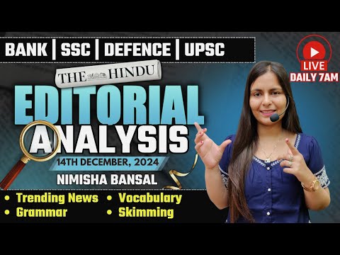 Editorial Analysis | 14th December, 2024 | Vocab, Grammar, Reading, Skimming | Nimisha Bansal