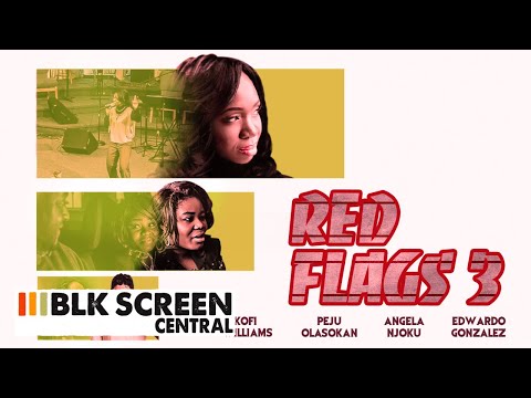 Red Flags III | Free Thriller Movie | Full Black Cinema Movie | BLK Screen Central