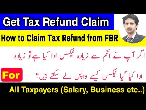 How to Claim Income Tax Refund from FBR Online | Get  Income Tax Refund Claim | Source of learning