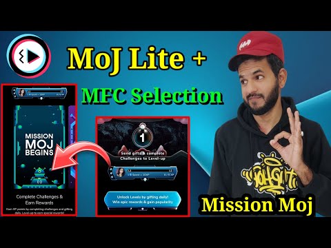 Moj lite mission moj | Mfc Selection kya hai | mfc moj buddy kaise bane | MX Takatak mission moj