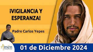 Evangelio De Hoy Domingo 01 de Diciembre 2024 #PadreCarlosYepes l San  Lucas  21, 25-28. 34-36