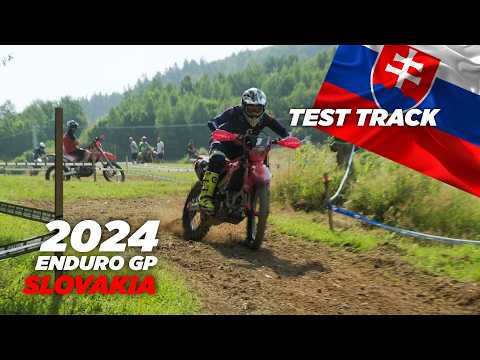 GP OF SLOVAKIA | 2024 ENDURO GP | TEST TRACK