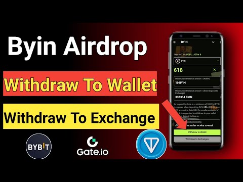 Byin airdrop withdrawal || Byin Airdrop exchange withdrawal || Byin Airdrop withdrawal to wallet