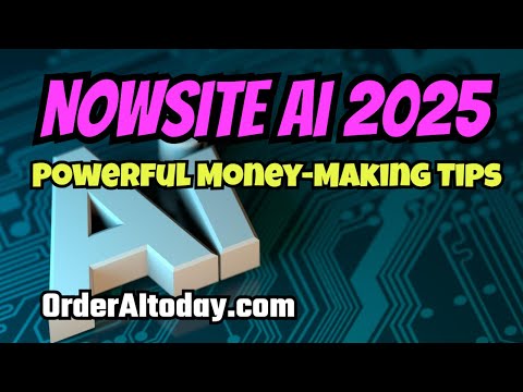 NOWSITE AI 2025: Want Massive Sales? Use These Powerful AI Tips