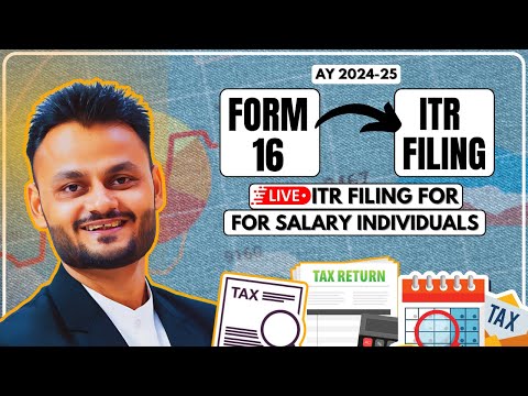 How to File ITR for Salaried Individuals Using Form 16 | Step-by-Step Guide