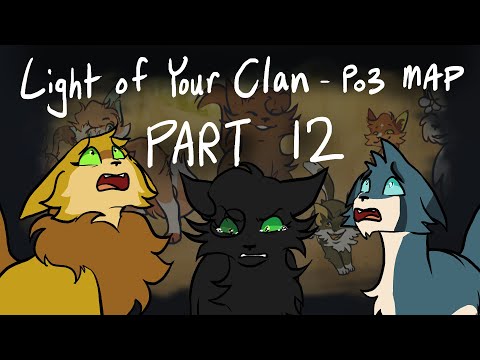 Light of Your Clan - Po3 MAP part 12