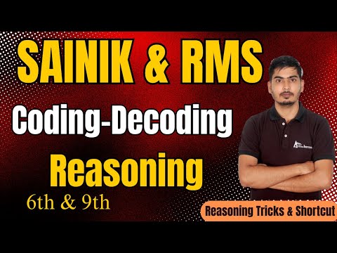 Sainik School Reasoning 6 & 9 | General Intelligence | Coding Decoding by Accent Sainik Wing