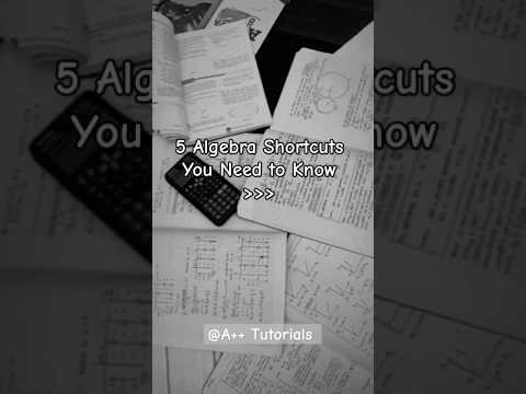 Algebra shortcuts you need!!!#shorts#studytips#algebra