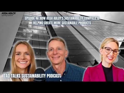 How ASSA ABLOY's Sustainability Compass is Helping Create More Sustainable Products