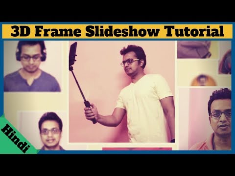 3D Photo/Video Frame Slideshow After Effects Tutorial [Hindi] - Free Template/Project File Download