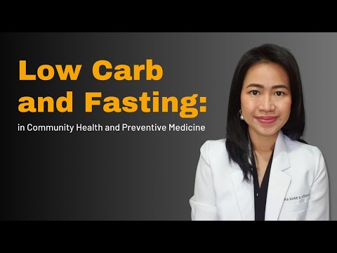 Low Carb and Fasting: in Community Health and Preventive Medicine