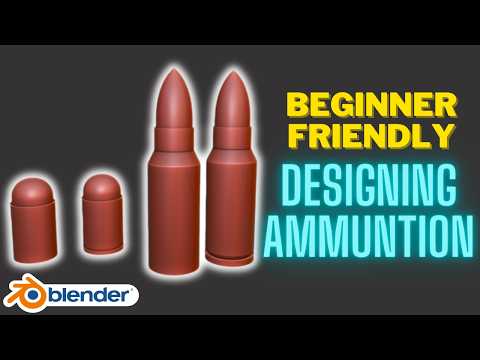 Designing Ammunition with Standard Tools in Blender - Beginner Friendly