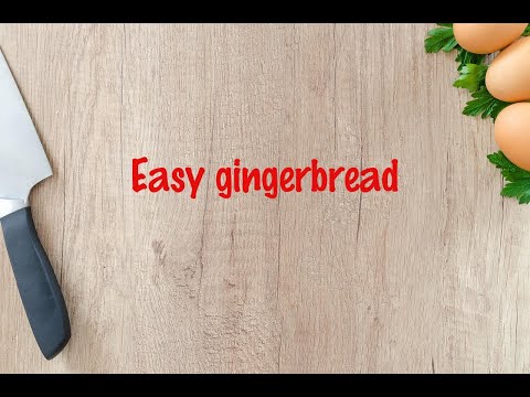 How to cook - Easy gingerbread