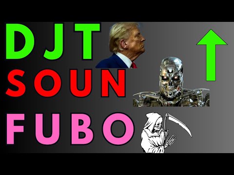 DJT-SOUN-FUBO STOCK - THESE COULD BE THE BIGGEST WINNERS SOON