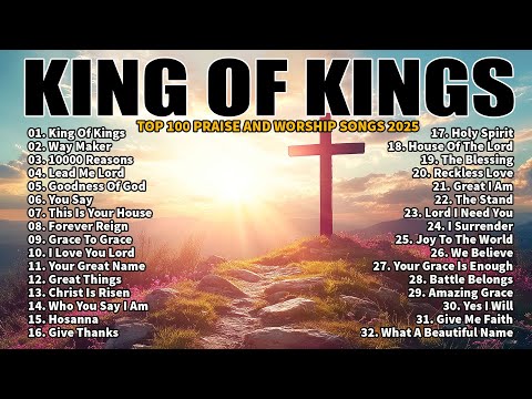 Top 100 Praise And Worship Songs ✝️ Nonstop Praise And Worship Songs ✝️ Praise Worship Music