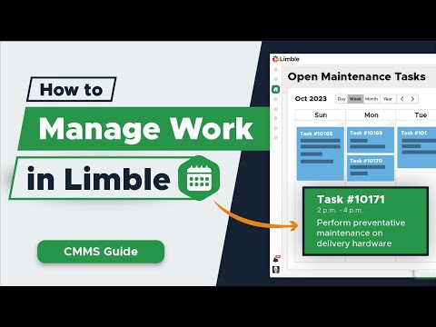 How to Manage Work in Limble | CMMS Tutorial