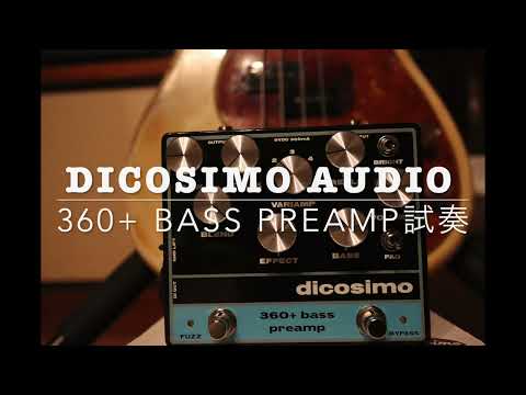 Dicosimo Audio 360+ Bass Preamp Comparison