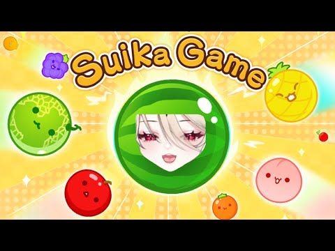 Suika Game!