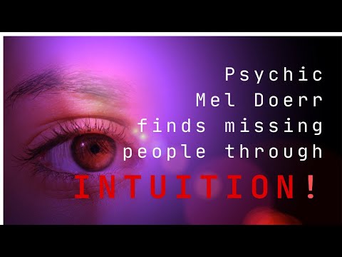 Meet Mel Doerr - The Psychic Who Helps Find Missing People (and Maybe Read Your Mind!?) | Ep 27