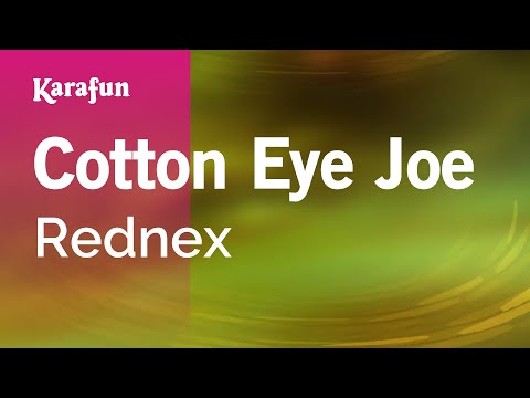 Cotton Eye Joe - Rednex | Karaoke Version | KaraFun