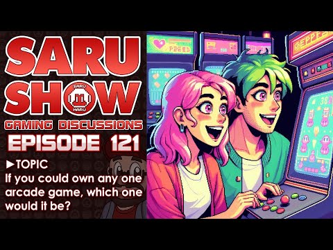 SARUSHOW Ep 121 ► If you could own any arcade game, which one would it be? #retrogaming #arcade