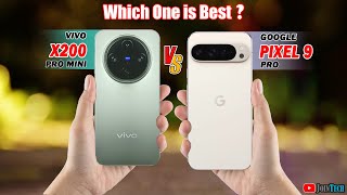 🔥 Duel High Tech!! Vivo X200 Pro Mini Vs Pixel 9 Pro Off in a Smartphone Showdown!