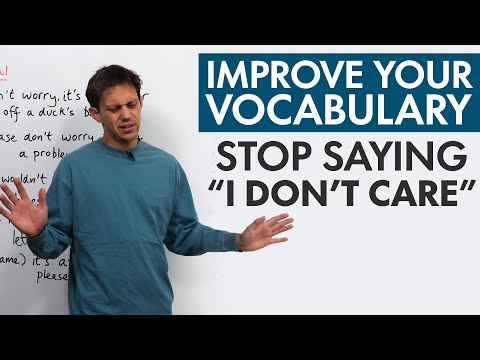 Improve Your Vocabulary: 26 ways to say you don’t care